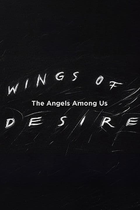 Wings of Desire: The Angels Among Us의 포스터