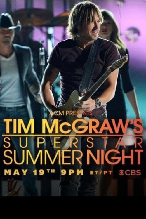 ACM Presents: Tim McGraw's Superstar Summer Night의 포스터