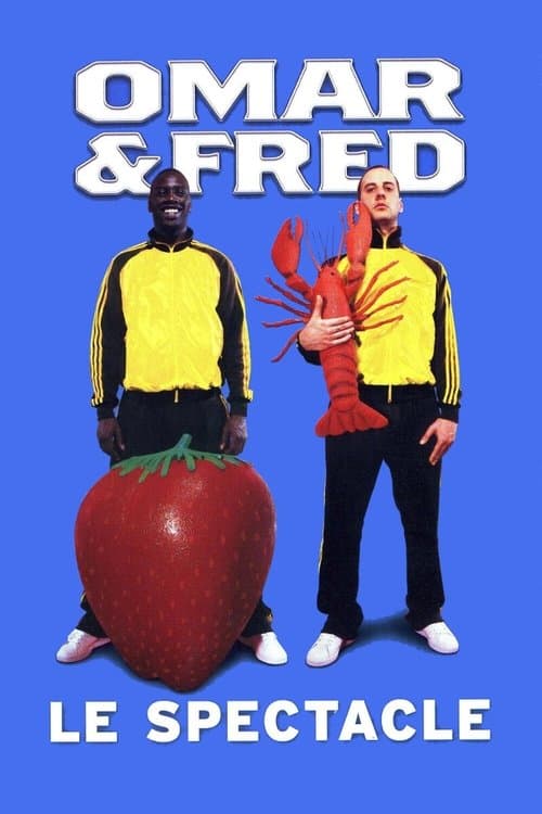 Omar et Fred - Le spectacle의 포스터