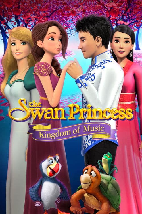 The Swan Princess: Kingdom of Music의 포스터