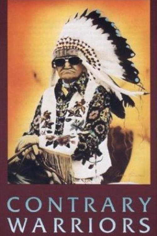 Contrary Warriors: A Film of the Crow Tribe의 포스터