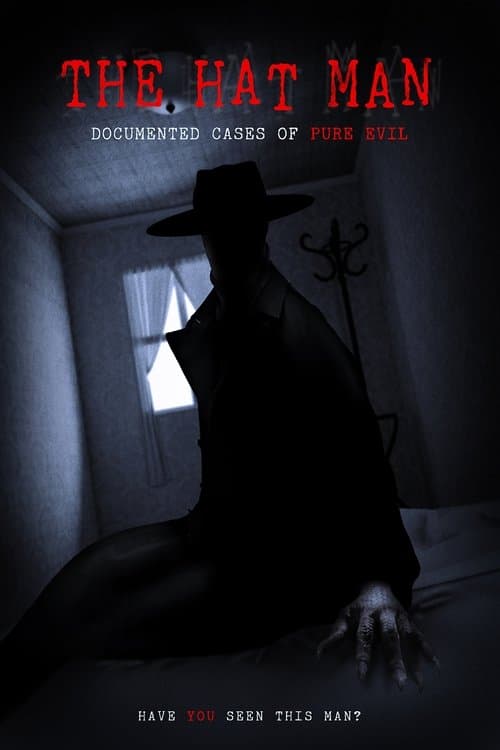 The Hat Man: Documented Cases of Pure Evil의 포스터