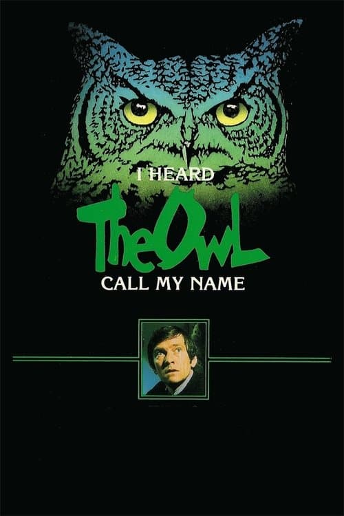 I Heard the Owl Call My Name의 포스터