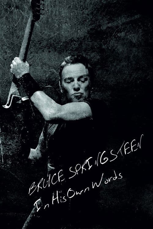 Bruce Springsteen: In His Own Words의 포스터