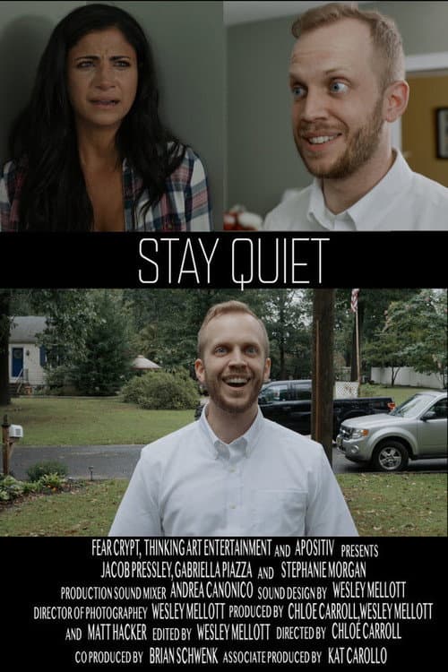 Stay Quiet의 포스터