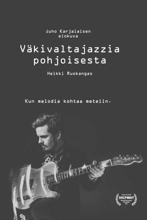 Väkivaltajazzia Pohjoisesta의 포스터