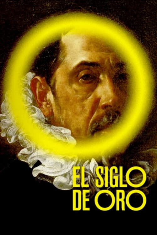 El Siglo de Oro - Das goldene Jahrhundert der spanischen Kunst의 포스터
