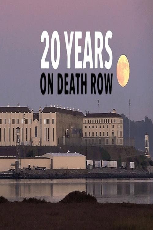 20 Years on Death Row의 포스터