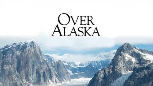 Over Alaska의 스틸컷