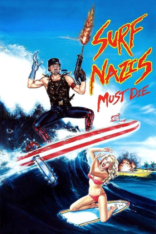 Surf Nazis Must Die의 포스터