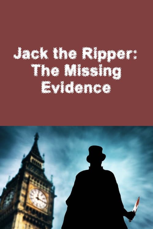 Jack the Ripper: The Missing Evidence의 포스터