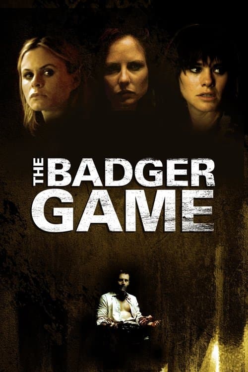 The Badger Game의 포스터