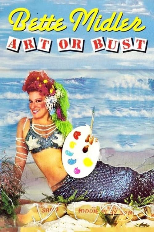 Bette Midler: Art or Bust의 포스터