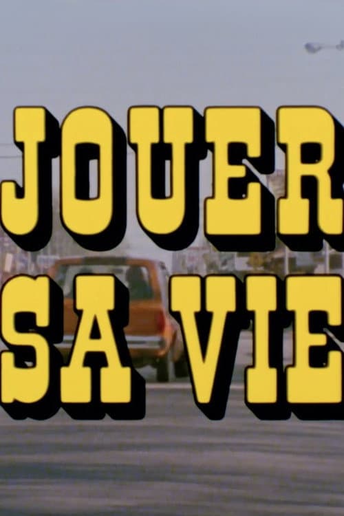 Jouer sa vie의 포스터