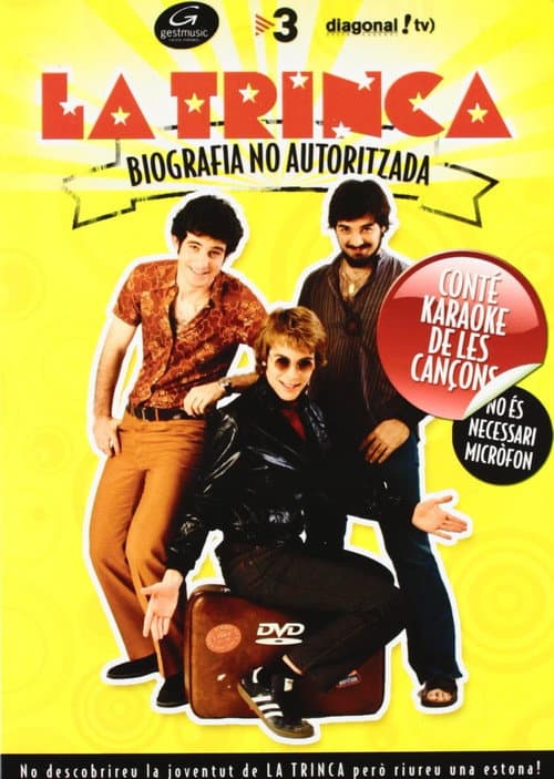 La Trinca: Biografia no autoritzada의 포스터