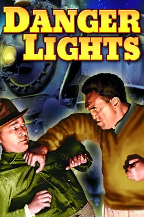 Danger Lights의 포스터