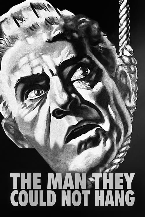 The Man They Could Not Hang의 포스터