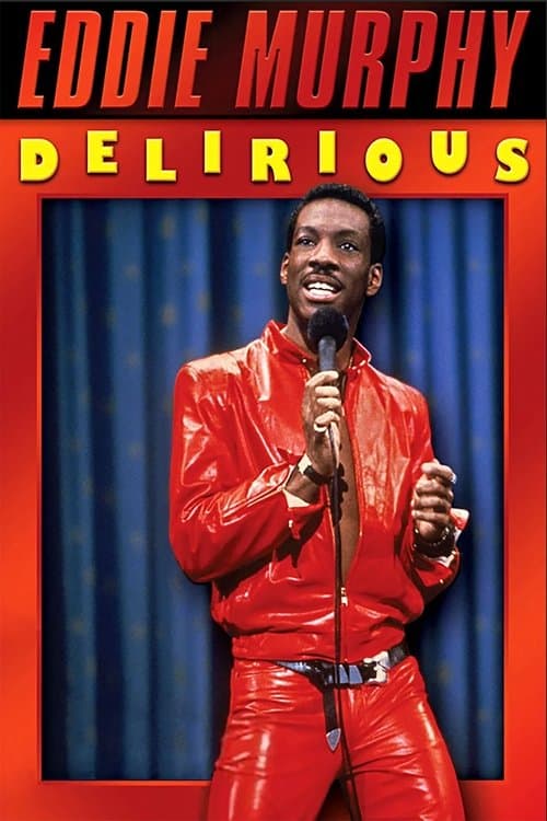 Eddie Murphy: Delirious의 포스터