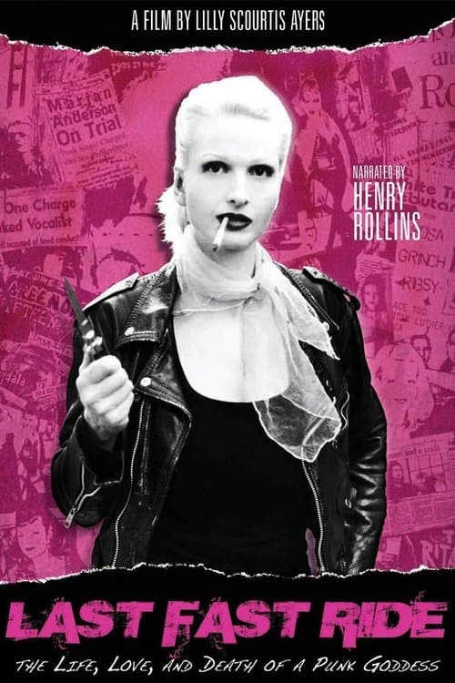 Last Fast Ride: The Life, Love and Death of a Punk Goddess의 포스터