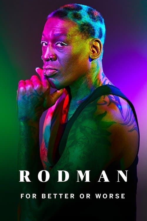Rodman: For Better or Worse의 포스터