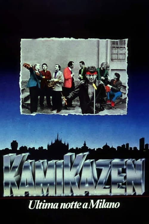 Kamikazen (Ultima notte a Milano)의 포스터