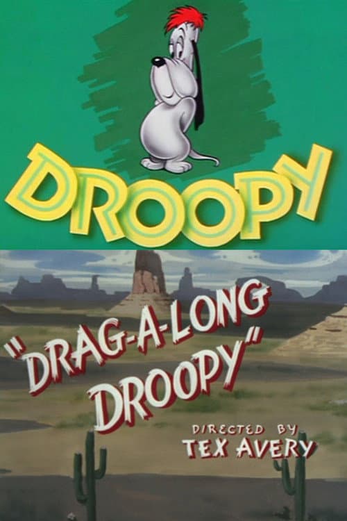 Drag-A-Long Droopy의 포스터