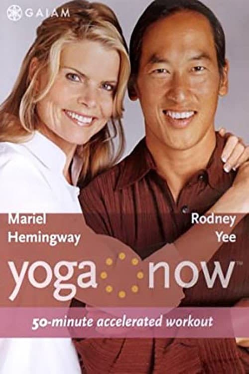 Yoga Now: 50-minute Accelerated Workout의 포스터