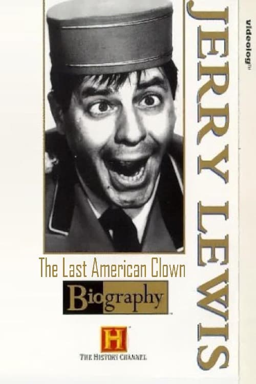 Jerry Lewis: The Last American Clown의 포스터