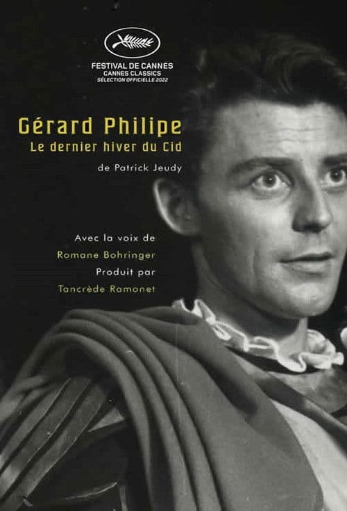 Gérard Philipe, le dernier hiver du Cid의 포스터
